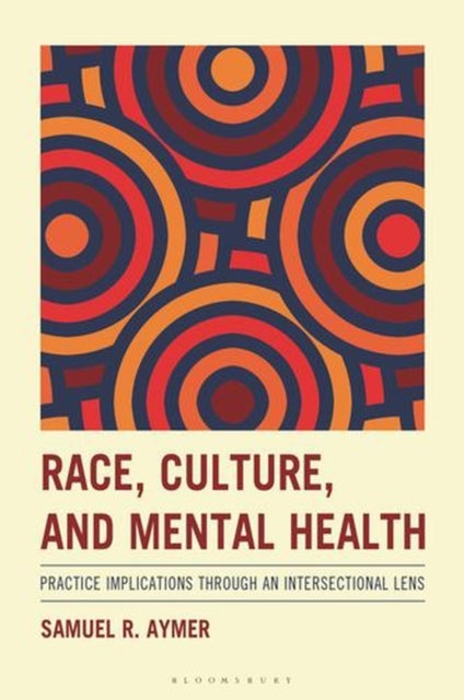 Race, Culture, and Mental Health