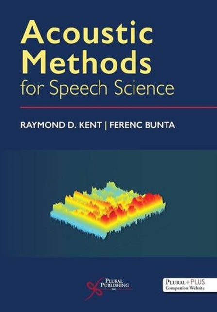 Acoustic Methods for Speech Science