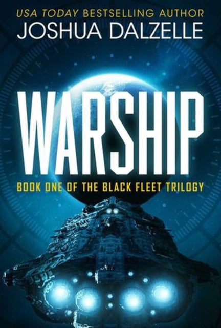 Warship (Black Fleet Saga, Book 1)