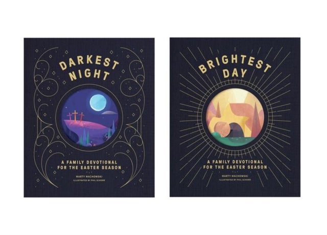 Darkest Night Brightest Day - A Family Devotional for the Easter Season