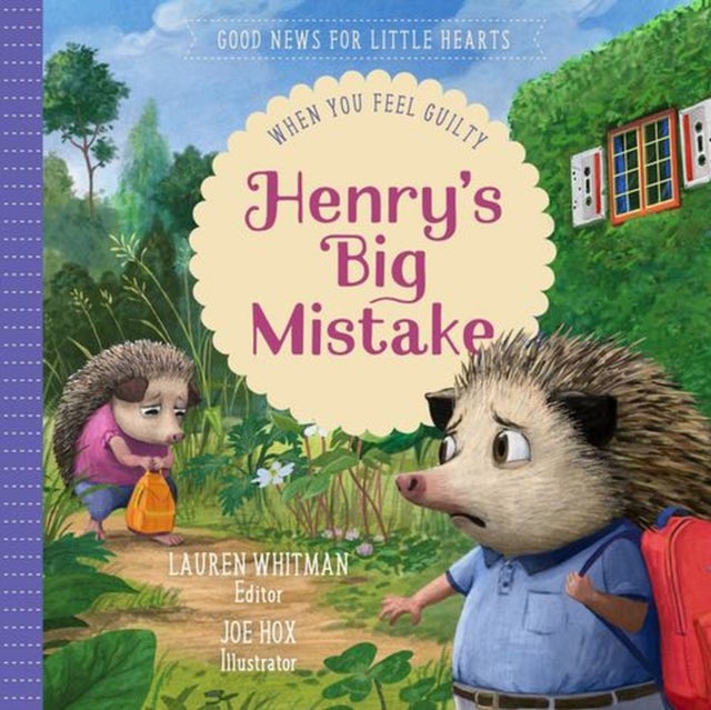 Henry`s Big Mistake – When You Feel Guilty - When You Feel Guilty