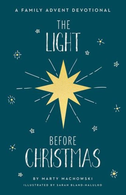 The Light Before Christmas – A Family Advent Devotional - A Family Advent Devotional