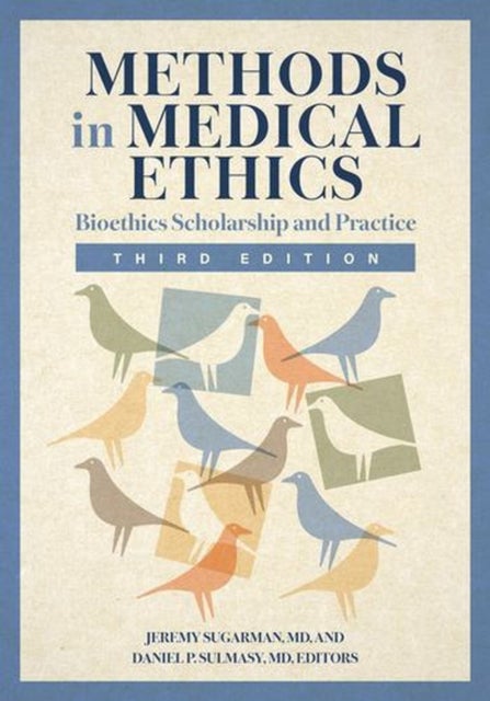 Methods in Medical Ethics