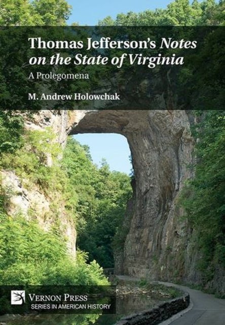 Thomas Jefferson¿s 'Notes on the State of Virginia': A Prolegomena