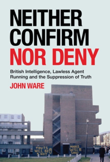 Neither Confirm Nor Deny
