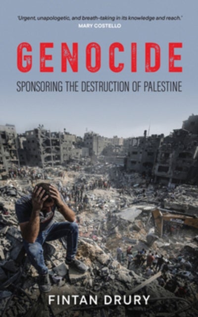 Genocide - Sponsoring the Destruction of Palestine