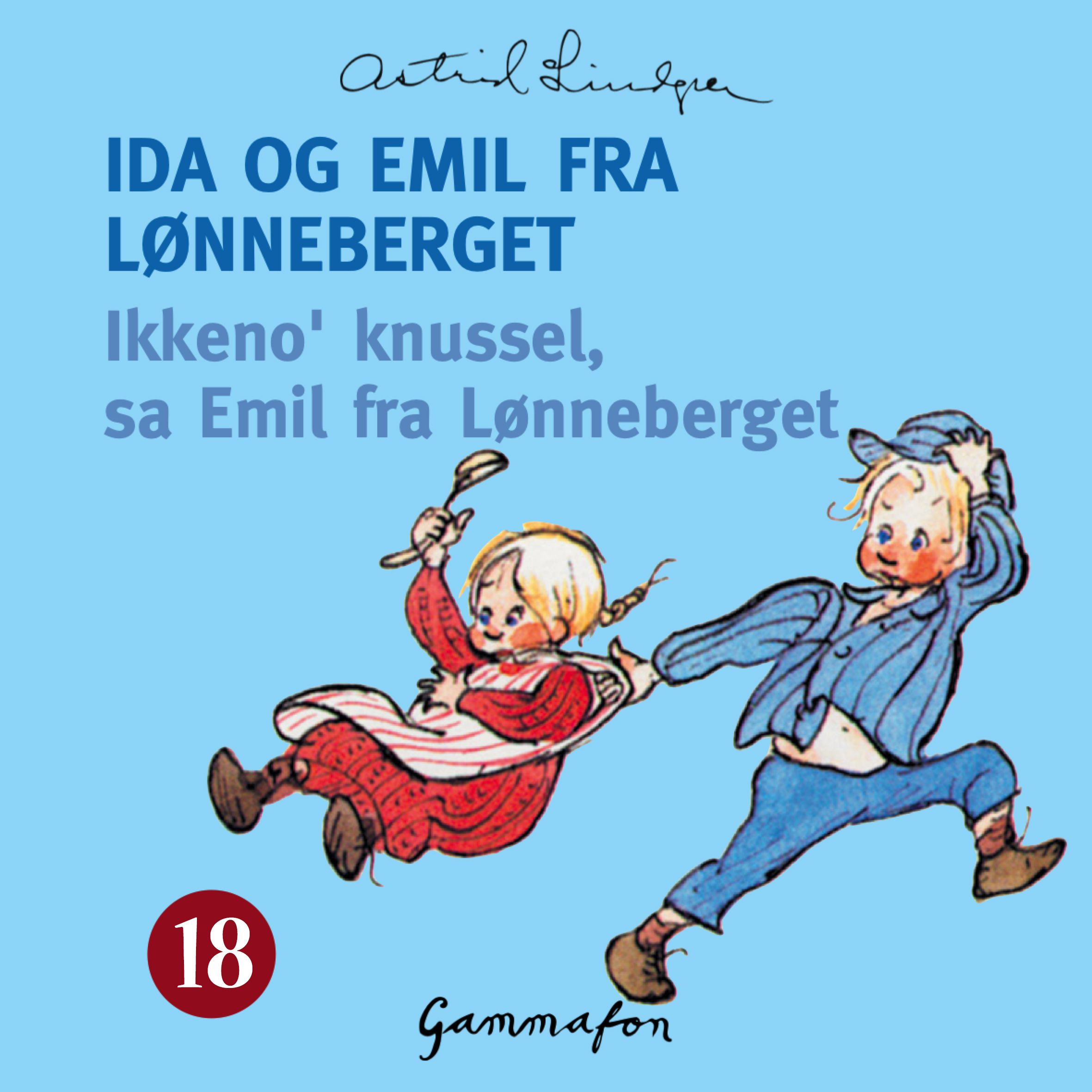 Ikkeno' knussel, sa Emil fra Lønneberget