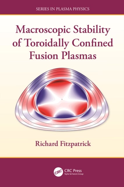 Macroscopic Stability of Toroidally Confined Fusion Plasmas