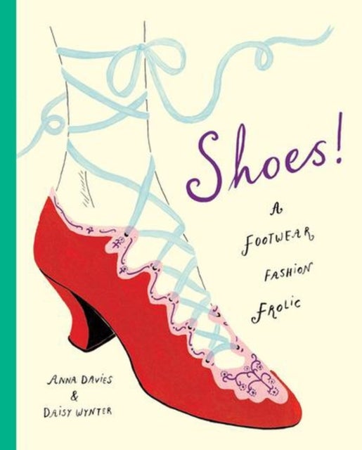 Shoes! - A footwear fashion frolic
