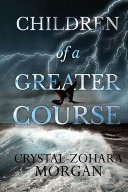 Children of a Greater Course