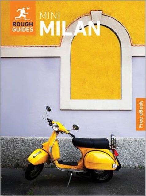 Rough Guides Mini Milan: Travel Guide with eBook - 2026-2027 , Insider Tips , Must-See Sights , Maps & Itineraries , Covers: Duomo, Brera, Navigli and more