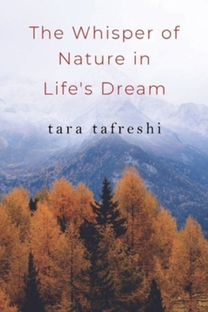 The Whisper of Nature in Life's Dream
