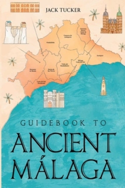 Guidebook to Ancient Malaga