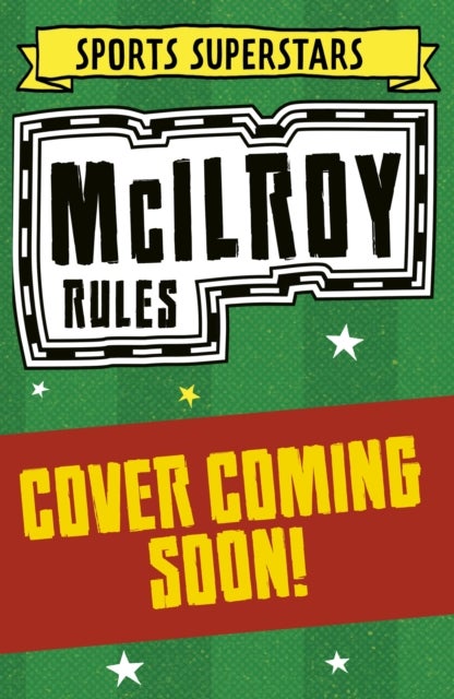 Sports Superstars: McIlroy Rules