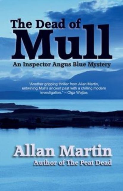 The Dead of Mull - An Inspector Angus Blue Mystery
