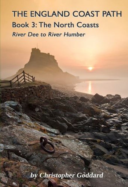 The England Coast Path - Book 3: The North Coasts
