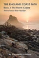 The England Coast Path - Book 3: The North Coasts