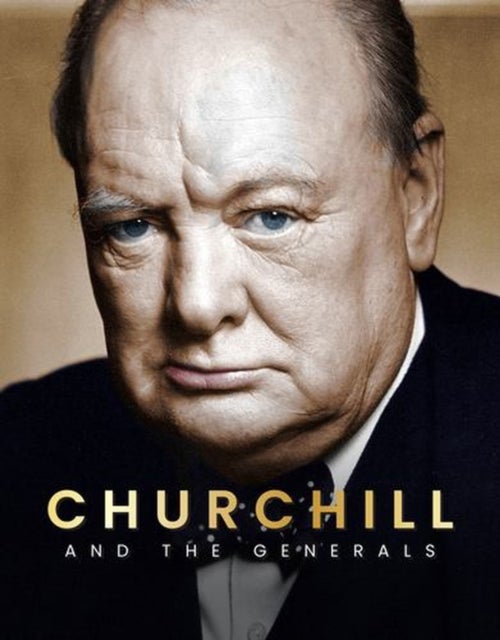 Churchill - And The Generals