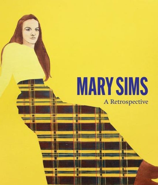 Mary Sims - A Retrospective