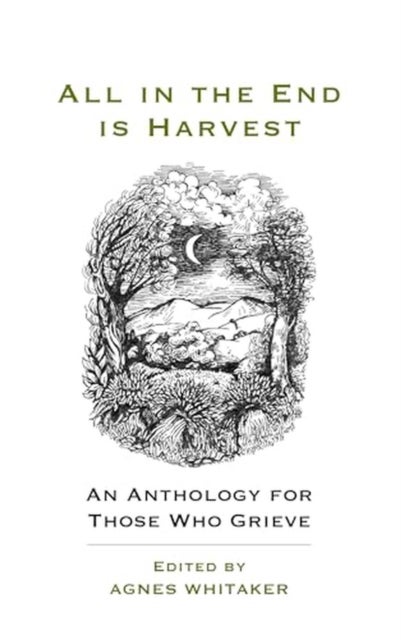 All in the End is Harvest (new edition)