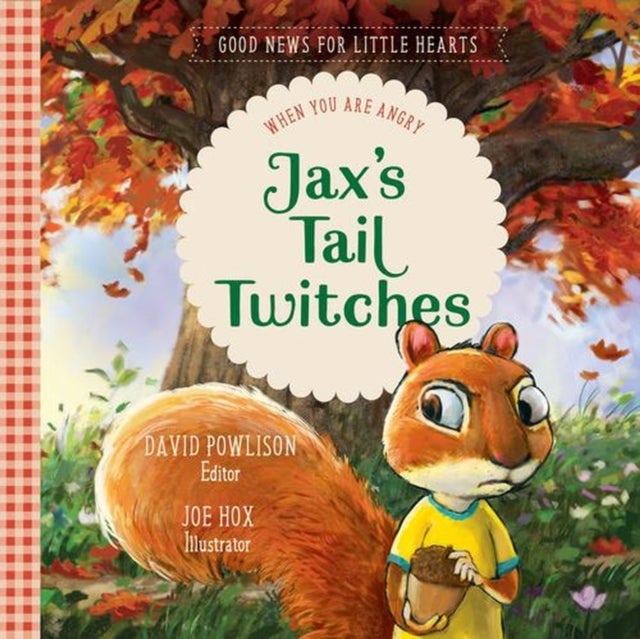 Jax`s Tail Twitches – When You Are Angry - When You Are Angry