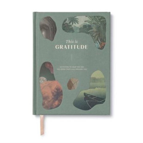 This is Gratitude - Activities to Help You See the Good That's All Around Us