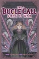 The Bugle Call: Song of War, Vol. 4