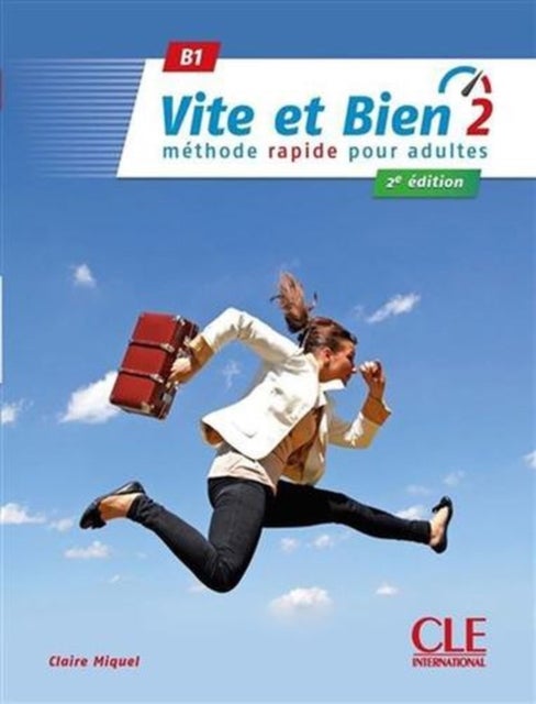 Vite et bien 2 - Niveau B1 - Livre + Audio telechargeable.
