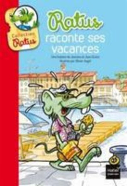 Ratus Poche - Ratus raconte ses vacances