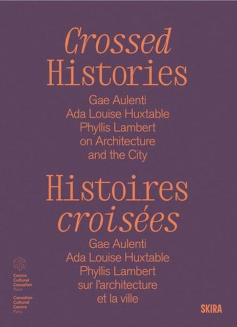 Crossed Histories (Bilingual edition)