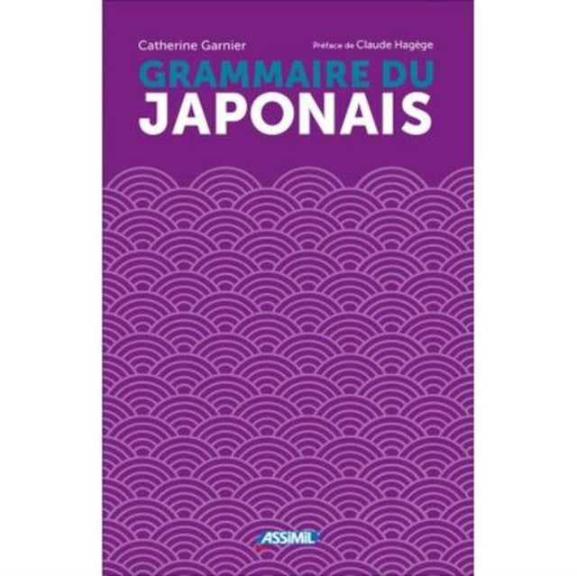 La Grammaire Du Japonais