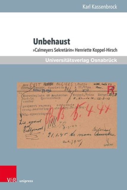 Unbehaust - Calmeyers Sekretarin Henriette Koppel-hirsch