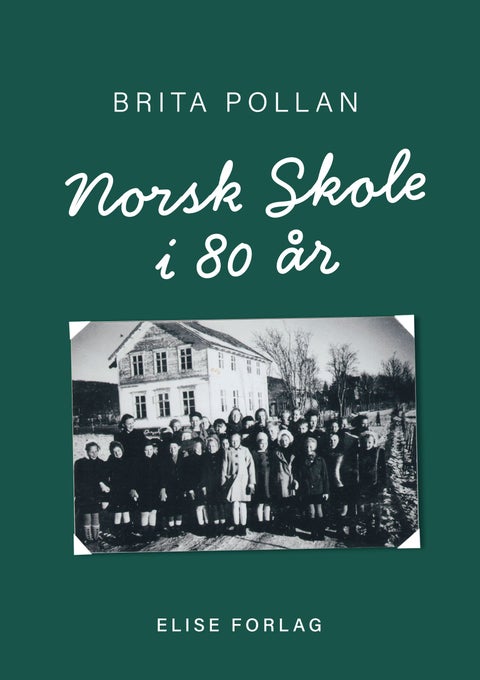 Norsk skole i 80 år