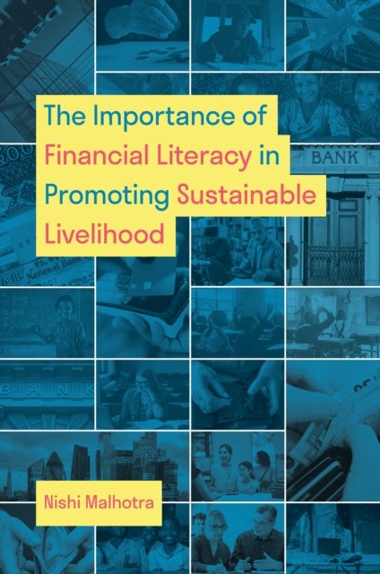 The Importance of Financial Literacy in Promoting Sustainable Livelihood