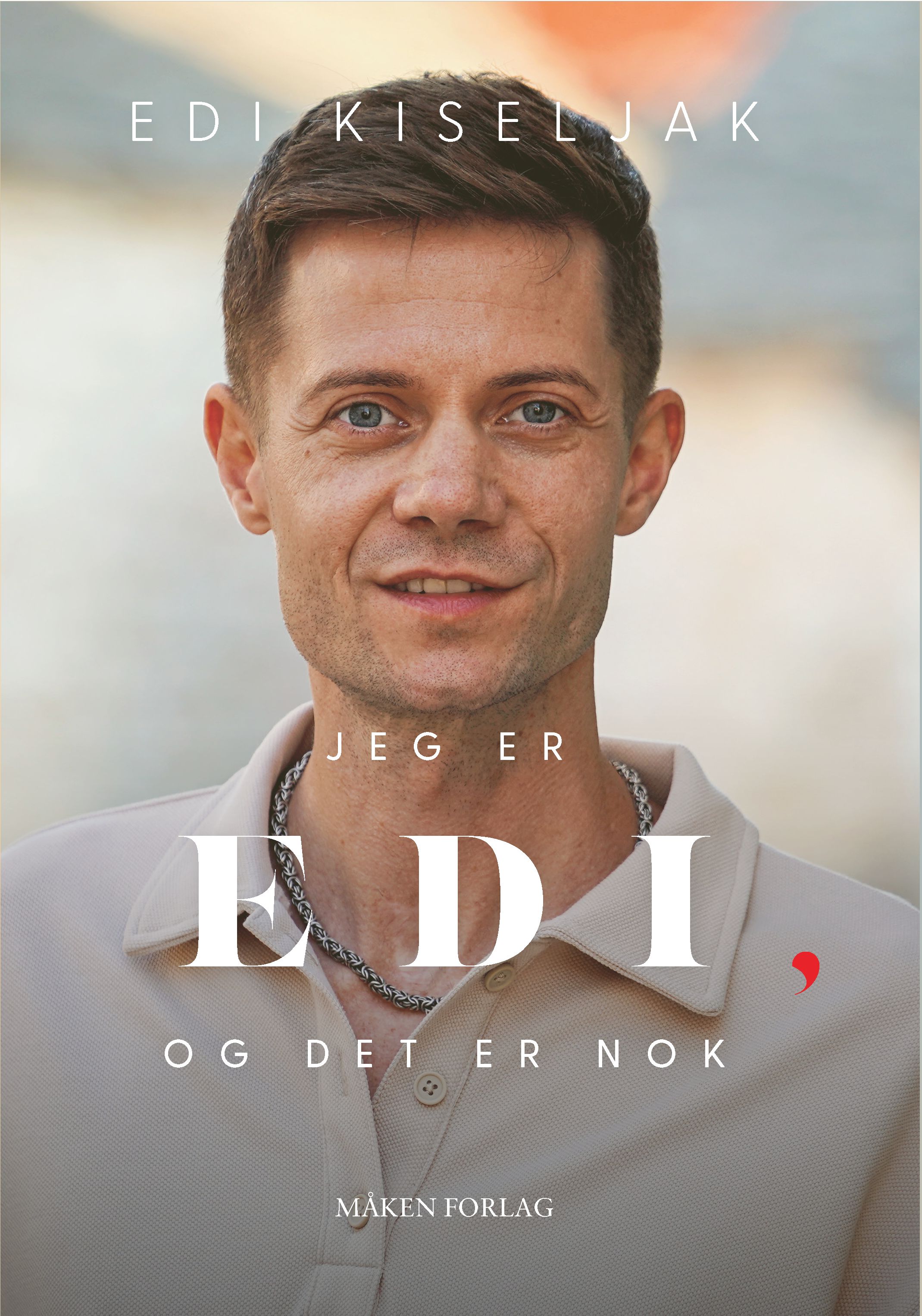 Jeg er Edi, og det er nok av Edi Kiseljak