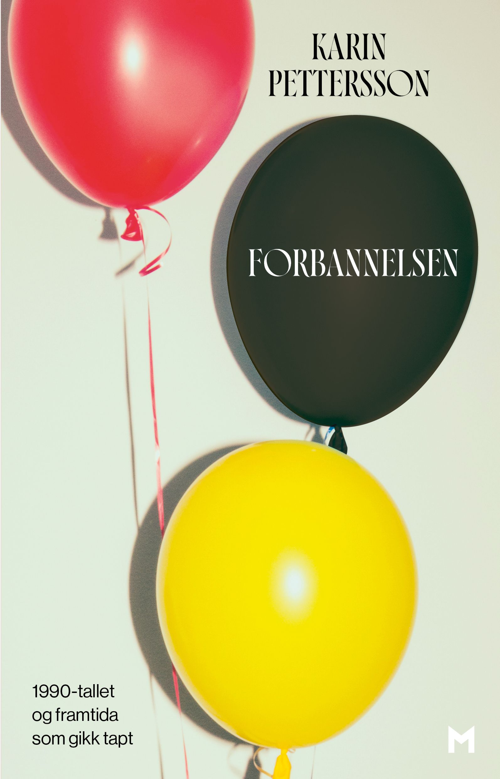 Forbannelsen - 1990-tallet og framtida som gikk tapt