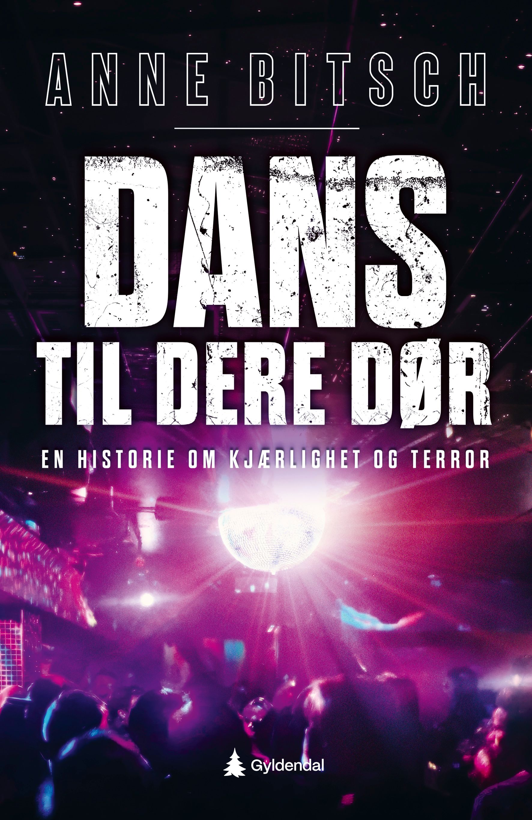 Dans til dere dør - en historie om kjærlighet og terror