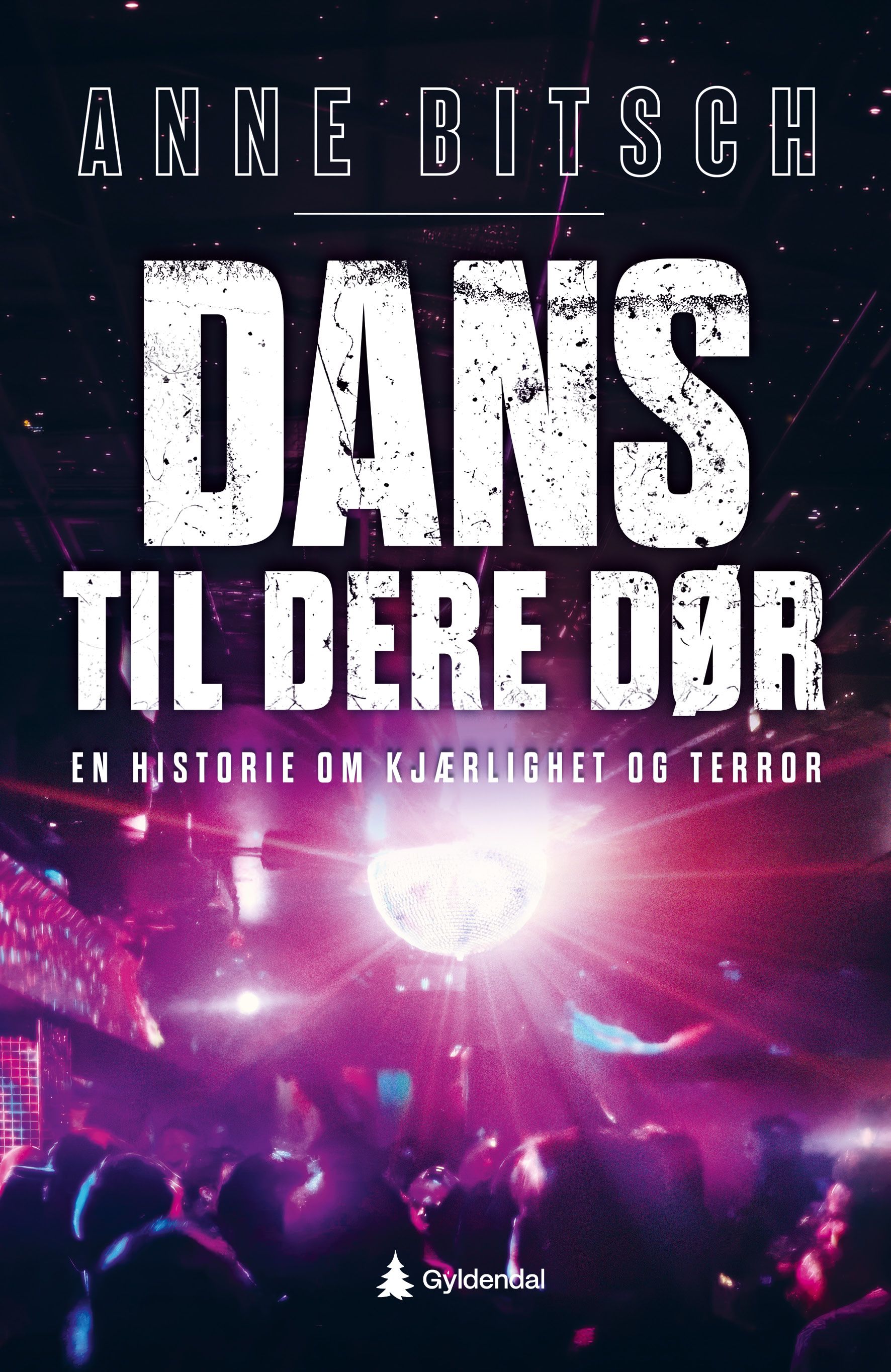 Dans til dere dør - en historie om kjærlighet og terror