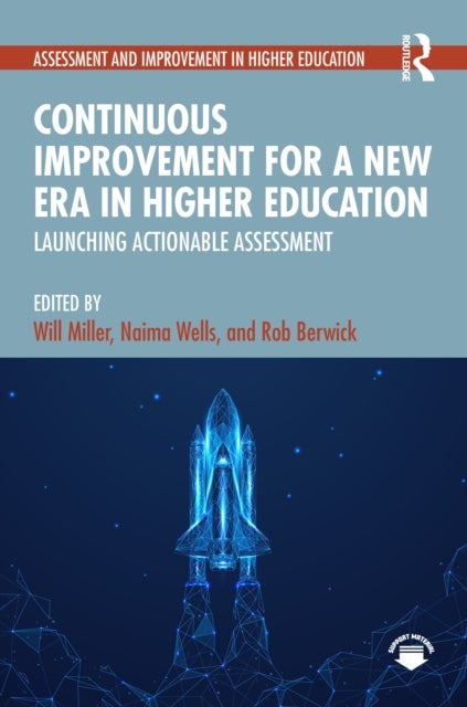 Continuous Improvement for a New Era in Higher Education - Launching Actionable Assessment