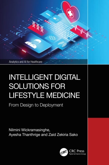 Intelligent Digital Solutions for Lifestyle Medicine - From Design to Deployment