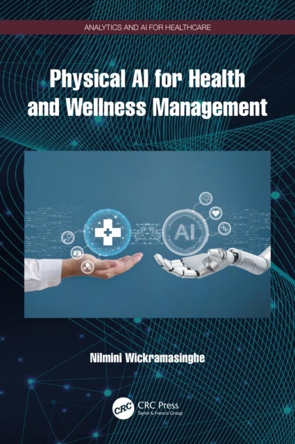 Physical AI for Health and Wellness Management