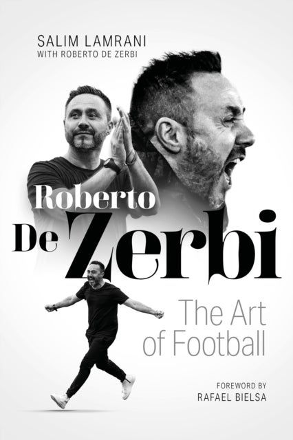 The Art of Football by Roberto De Zerbi