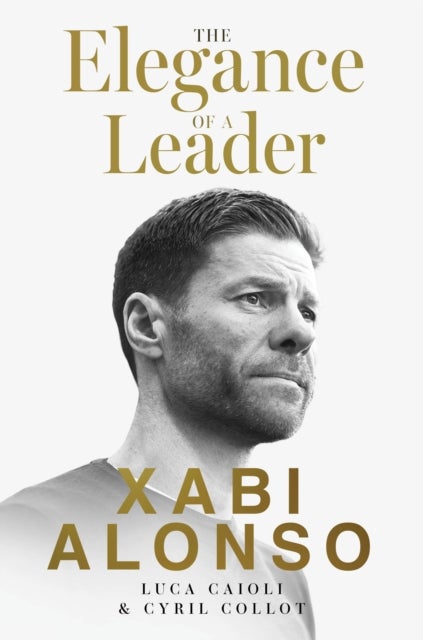 Xabi Alonso, The Elegance of a Leader
