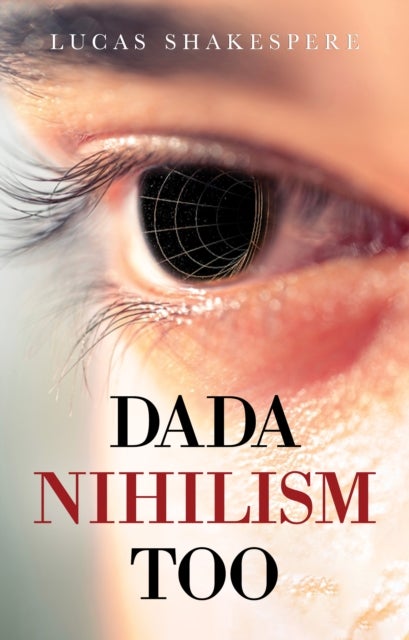 Dada Nihilism Too