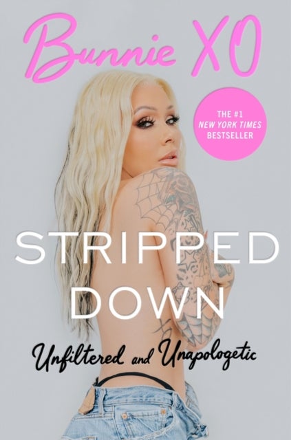 Stripped Down - Unfiltered and Unapologetic