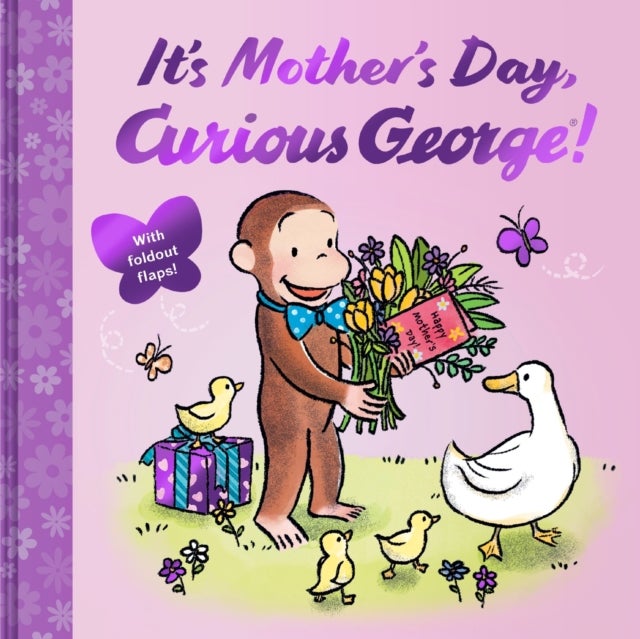 It's Mother’s Day, Curious George! - Includes 7 Fold Out Flaps for Interactive Fun