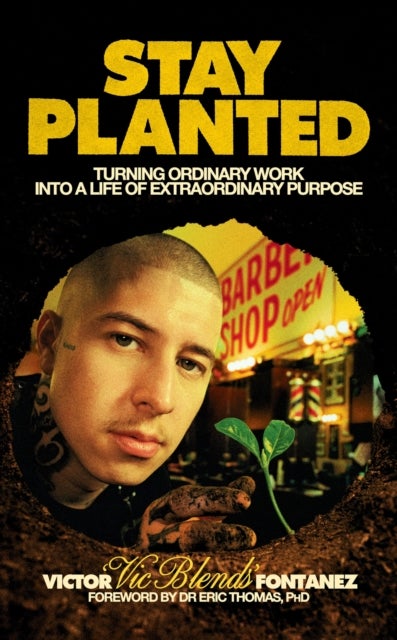Stay Planted - Work Your Passion, Live Your Purpose