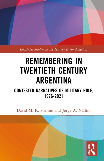 Remembering in Twentieth Century Argentina