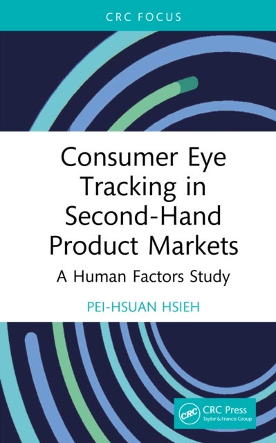 Consumer Eye Tracking in Second-Hand Product Markets - A Human Factors Study