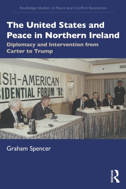 The United States and Peace in Northern Ireland